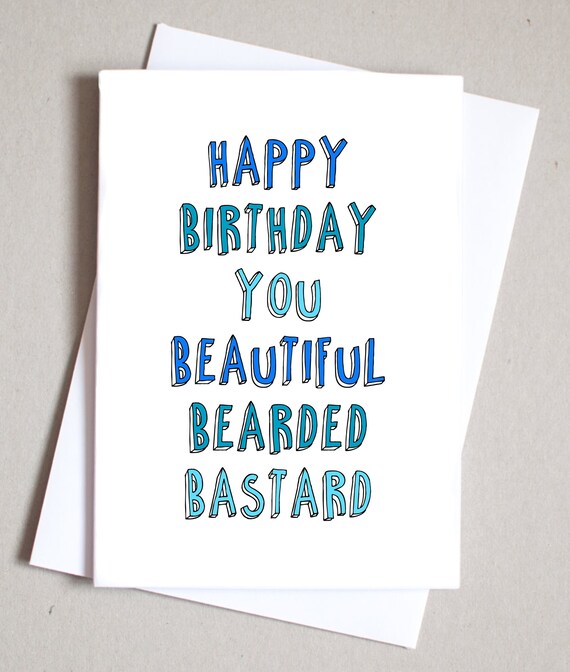 Joyeux Anniversaire Beau Batard Barbu Carte Danniversaire Etsy