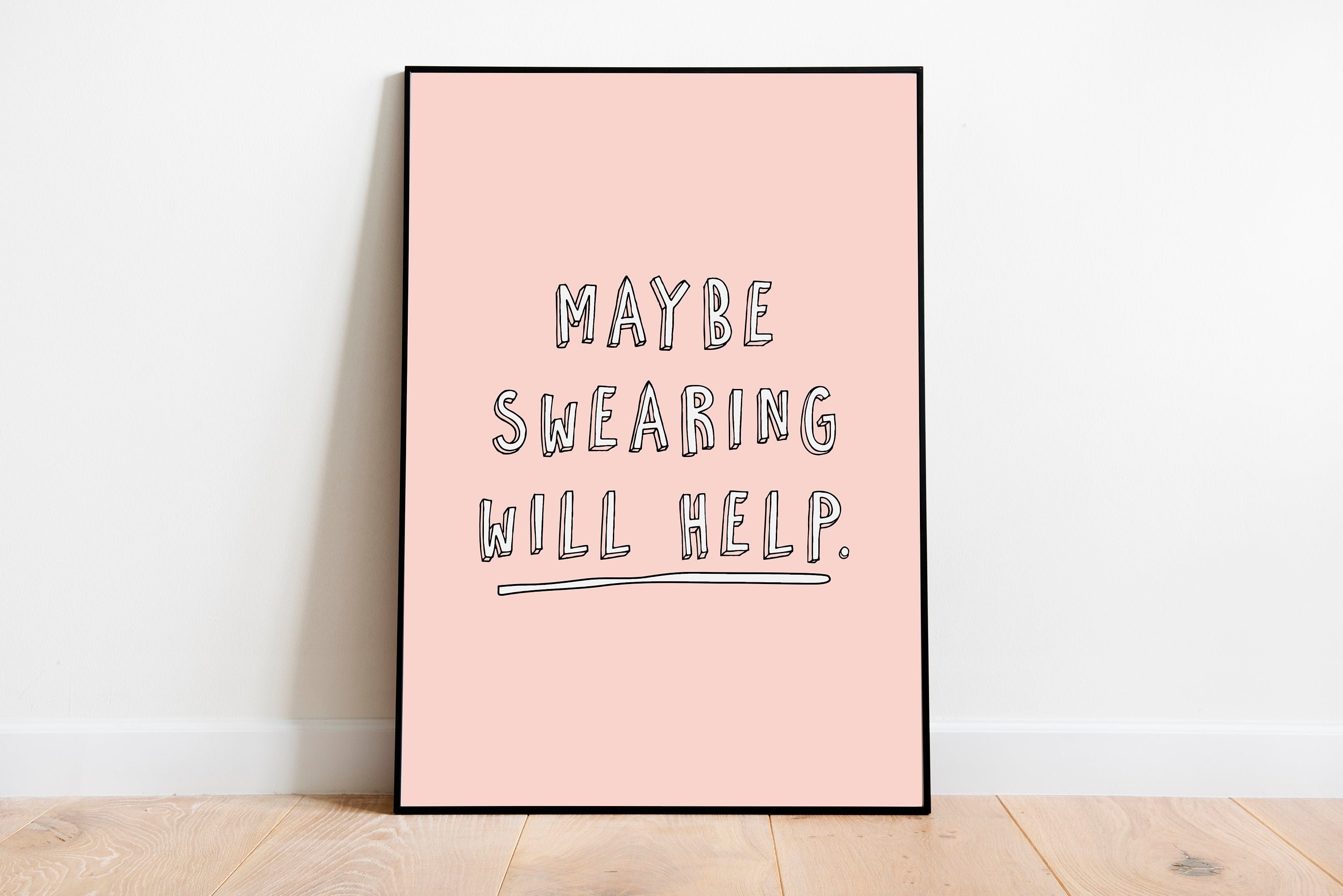 Maybe Swearing Will Help Poster Pink Wall Art Print Funny | Etsy UK
