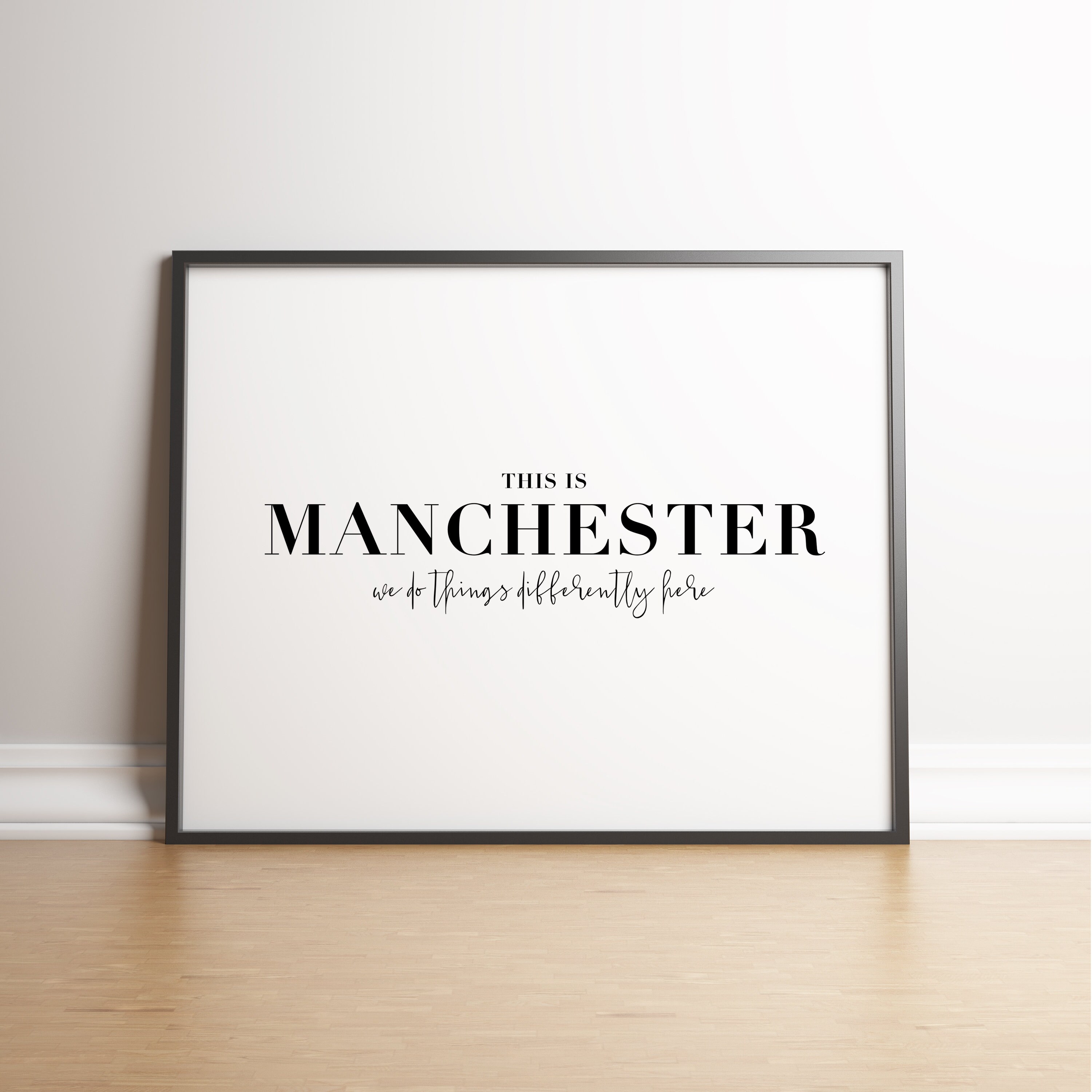 Manchester Print this is Manchester We Do Things | Etsy