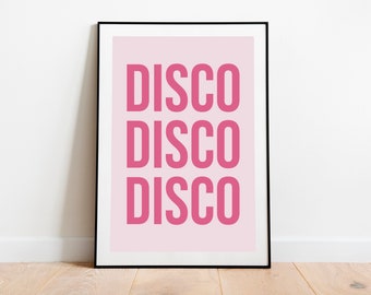 Póster DISCO DISCO DISCO / Impresión de arte de pared rosa / Arte de pared imprimible brillante / Arte de pared de oficina / Arte de pared de dormitorio / Decoración de pared rosa