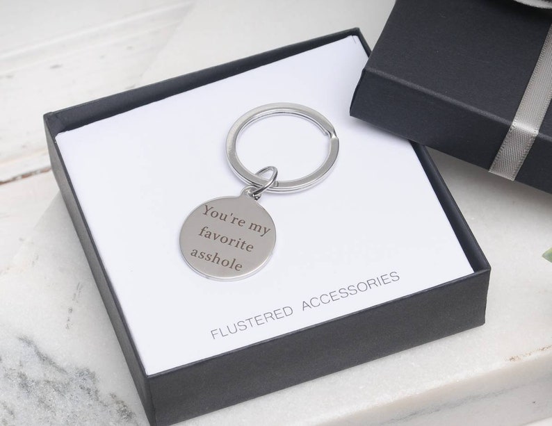 Funny Keychain Your My Favorite Message Keychain Funny Etsy