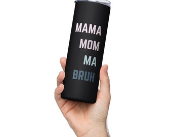 20 oz Skinny Edelstahlbecher | Geschenk für Mama | Geschenk für sie | Muttertag | Trending Trinkgefäße | Mama Tasse