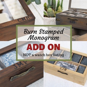 Burn Stamped Monogram - ADD ON for Watch Box- NOT a Watch Box Listing
