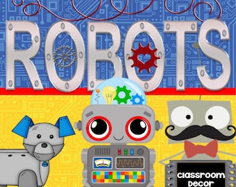Klassenzimmer Dekoration -Roboter Thema -über 300 Seiten und editierbar!