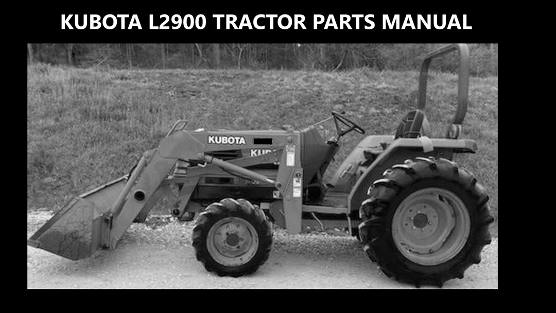KUBOTA L2900 Tractor Parts Manual Set 475pgs With Detailed Exploded L