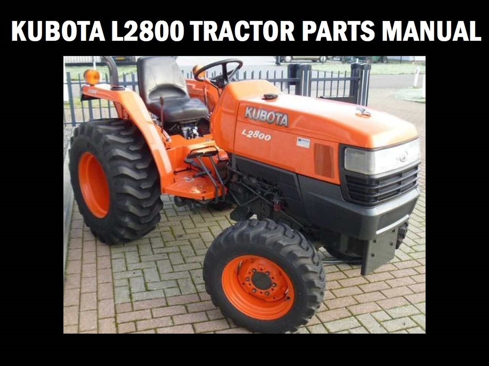 KUBOTA L2800 L2800 DT Parts Manual Set - 475pgs With Exploded Diagrams