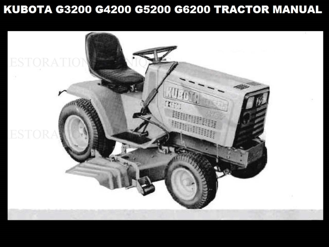 KUBOTA G3200 G4200 G5200 G6200 TRACTOR MANUAL for G 3200 4200 5200