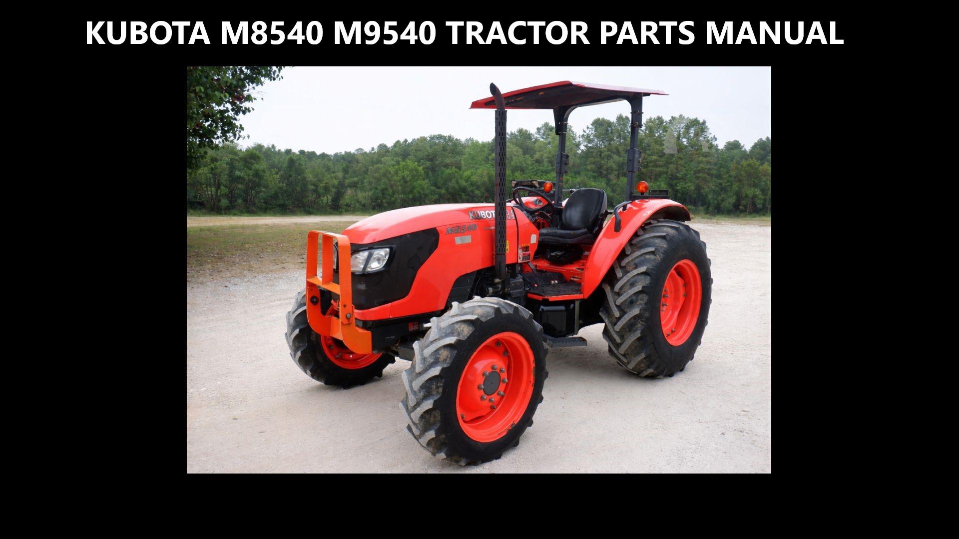 M8540 Rear End KUBOTA M8540 M9540 PARTS MANUAL -220pg for M 8540 M9540 Dt Tractors ...