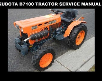 KUBOTA B7100 TRACTOR Workshop Service Manuals -355 pages also covers B-7100 HST-D and more with Diesel Service and Repair