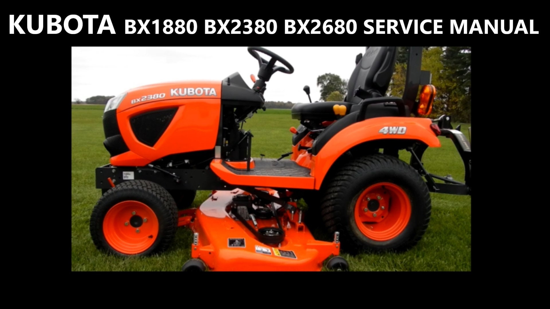 KUBOTA BX1880 BX2380 BX2680 Tractor Service Manual 430pages With RCK