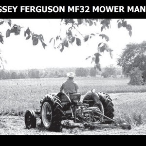 MASSEY FERGUSON MF 31 32 Mower Manual - 75 pages for MF31 MF32 Tractor Repair Service Tuning & Maintenance