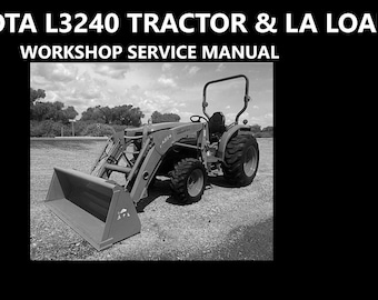 May include: Black and white image of a Kubota L3240 tractor with an LA loader. The tractor is parked on a gravel surface with a grassy area and trees in the background. The text "KUBOTA L3240 TRACTOR & LA LOADER WORKSHOP SERVICE MANUAL" is at the top.