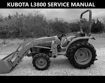 KUBOTA L3800 Tractor Service Manual -320pgs with L-3800 L 3800 Set Up Overhaul Repair & Diesel Workshop Data