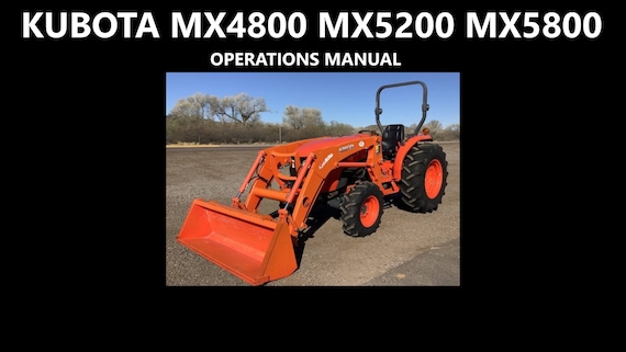 KUBOTA MX4800 MX5200 MX5800 OPERATION MANUAL - 120pg for Tractor