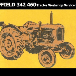 May include: Black and white illustration of a Nuffield 342 460 tractor. The tractor is on a yellow background. The image is from a workshop service manual.