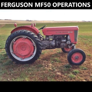 MASSEY FERGUSON MF50 Tractor Operations Manual for MF 50 Maintenance Service Repair & Restoration