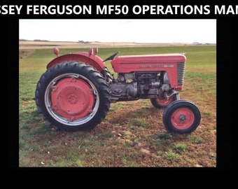 MASSEY FERGUSON MF50 Tractor Operations Manual for MF 50 Maintenance Service Repair & Restoration