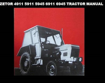 May include: A black and white image of a Zetor tractor with a red background. The tractor has a cab and a front-mounted loader. The text "ZETOR 4911 5911 5945 6911 6945 TRACTOR MANUAL" is at the top of the image.