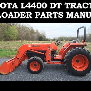KUBOTA L4400 Parts Manual - 340pg for L3400DT DT LA703 Loader With