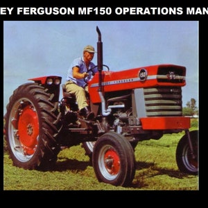 MASSEY FERGUSON MF150 Operations Manual - 95pg for MF 150 Tractor Maintenance Service and Repair