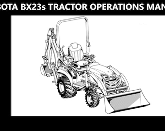 KUBOTA BX23 Manual de Operaciones -165pg para BX23S LA340 & BT603 Tractor Maintenance Backhoe Loader y BX23s Tuning