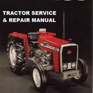 MASSEY FERGUSON MF250 Workshop Service Manual - 195pg for MF 250 Tractor Service Tuning Rebuilding & Repair