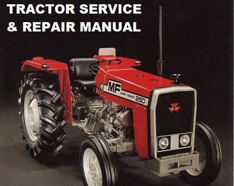 MASSEY FERGUSON MF250 Workshop Service Manual - 195pg for MF 250 Tractor Service Tuning Rebuilding & Repair