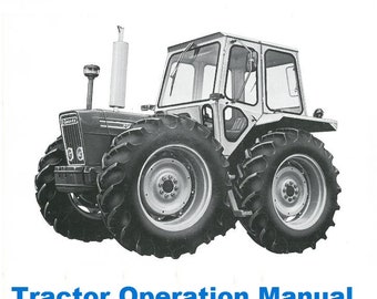 COUNTY TRACTOR 764 964 Operations Manual - 100pgs with County Tractor Maintenance and Attachment Guide