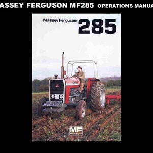 MASSEY FERGUSON MF285 Operations Manual - 100pgs for MF 285 Tractor Service Maintenance Tuning & Repair