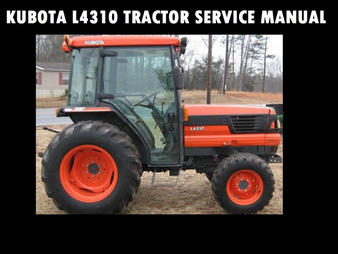 KUBOTA L4310 Service Manual 650pg for L4310 Tractor Repair