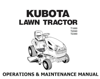 May include: Black and white line drawing of a Kubota lawn tractor with the text "KUBOTA LAWN TRACTOR" above the image and "OPERATIONS & MAINTENANCE MANUAL" below the image. The tractor model numbers are listed as T1880, T2080, and T2380.