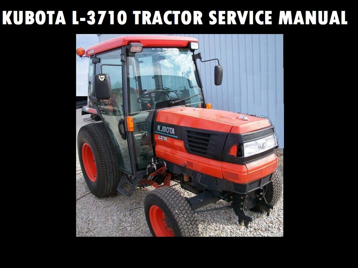 KUBOTA L3710 Service Manual 670pg for L3710 Tractor