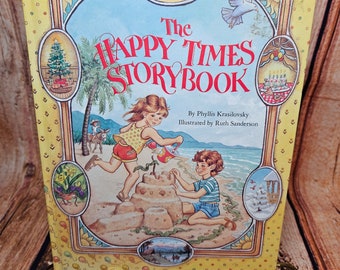 The Happy Times Storybook by Phyllis Krasilovsky, 1987 Hardcover, Merrigold Press