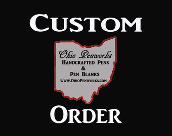 Made To Order Pen Blanks for Gordon K.