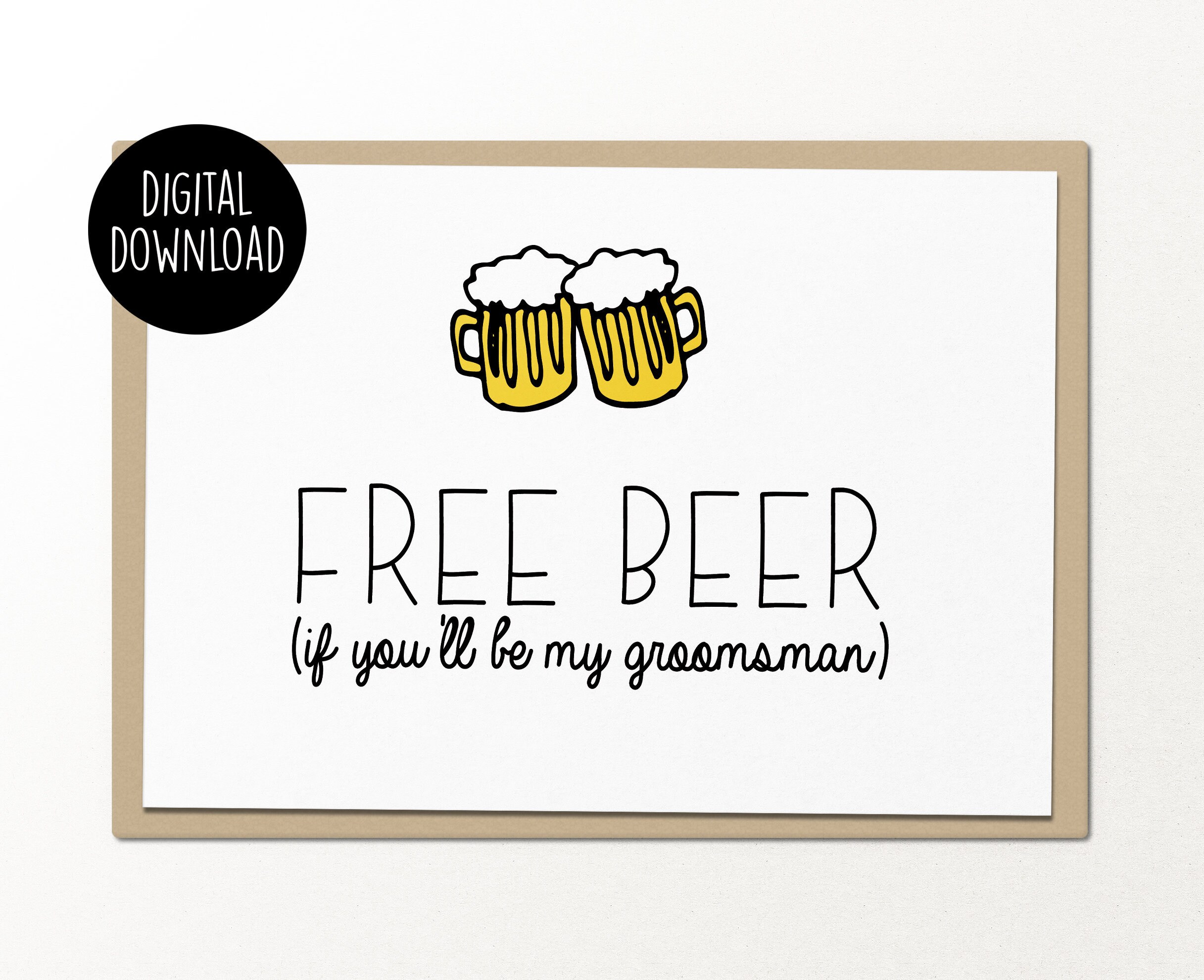 Free Beer If You'll Be My Groomsman Printable Card Digital - Etsy