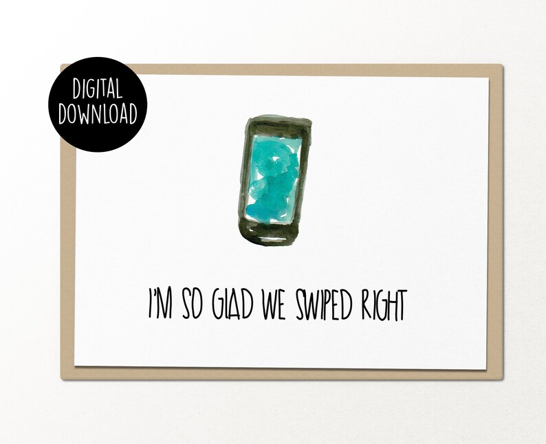 I'm so Glad We Swiped Right Printable Card Digital | Etsy