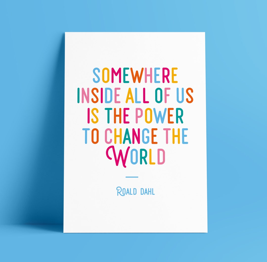 Roald Dahl Print, Roald Dahl Quote, Roald Dahl Wall Art, Nursery Wall