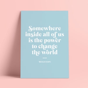 Roald Dahl Quote Print: Nursery Wall Art, Motivational Decor