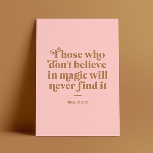 Roald Dahl Quote Print: Magic Typography, Nursery Wall Art