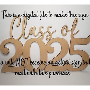 Class of 2025 Graduation SVG File for Laser Cut and Glowforge Projects