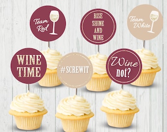 Wine Party Cupcake Toppers Printable - PRINTABLE Decor Wine Time - Wine Inspired Wine Birthday, Wine decor ideas Cupacake- Bridal Shower