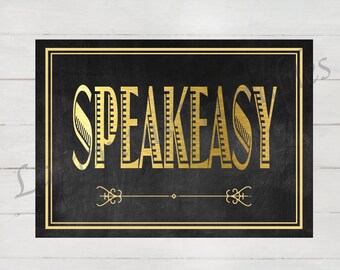 Speakeasy - Speakeasy sign - Bachelorette Party - Prohibition era - Great gatsby party - Roaring twenties - Printable - Instant Download