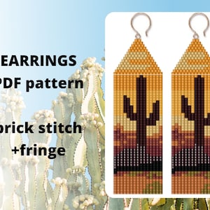 May include: Earrings PDF pattern featuring a brick stitch design with fringe. The earrings showcase a desert landscape with a cactus silhouette against a sunset gradient of yellow, orange, and brown.