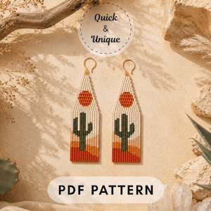 May include: A pair of beaded earrings featuring a desert landscape design with a green cactus, a red sun, and orange hills against a white background. The earrings have gold-toned hooks. The image includes the text Quick & Unique and PDF PATTERN.