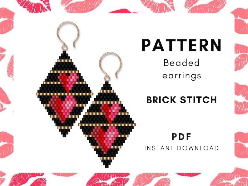 May include: A PDF pattern for beaded earrings with a brick stitch design. The earrings feature a black background with gold accents and pink hearts.