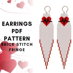 Beaded valentine earrings pattern, Brick stitch red heart, Seed bead fringe, Beadwork, Beadweaving, Beading, Heartbeat line, PDF digital 346