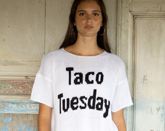 Taco Tuesday Sweater Style Knit T-Shirt | Sustainable Cotton Knit Pullover | Hand-Knit Statement Sweater | Gift for Her | Eco Fashion