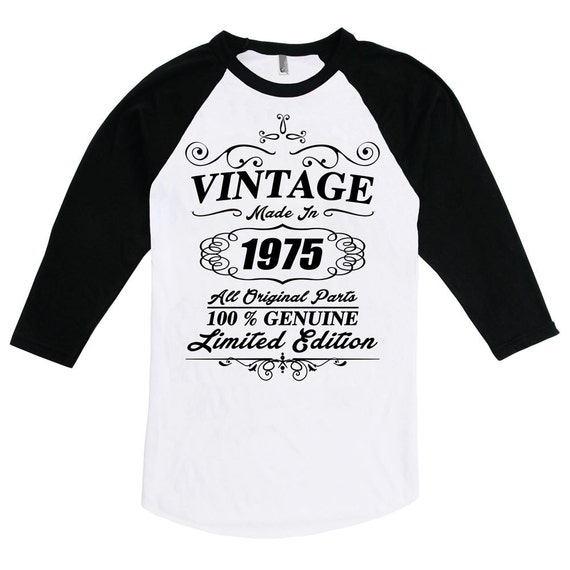MADE IN 1975 funny t shirts