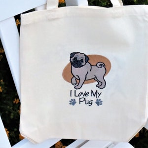 I Love My Pug Book Bag, Pug Gift Bag, Dog Tote Bag, Grocery Bag, School Bag, College Gift, Pug Gift, Pug Dog Gift, Pug Dog Tote Bag
