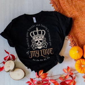 Message From The King Black Shirt // Halloween Unisex Shirt // Halloween Shirt // Funny Hamilton Shirt